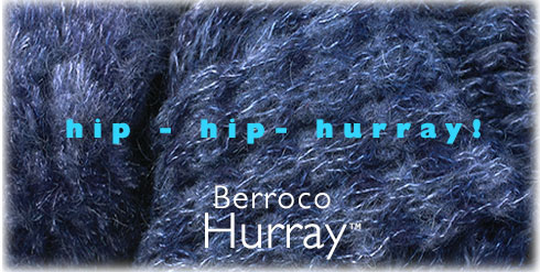 Introducing Berroco Hurray™