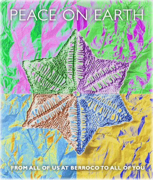 Peace On Earth - From all of us at Berroco to all of you