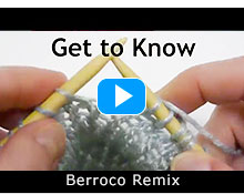 Get to Know Berroco Remix