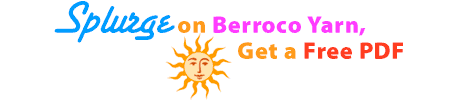Splurge on Berroco Yarn, Get a Free PDF