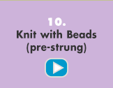 How-to: Knit with Beads (Pre-strung) - video