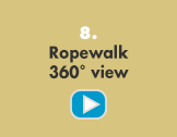 Ropewalk 360 view - video
